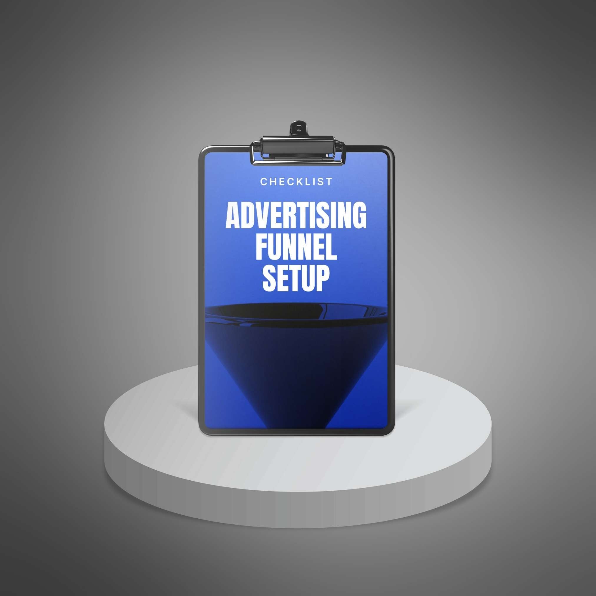 Advertising Funnel Setup - Checklist