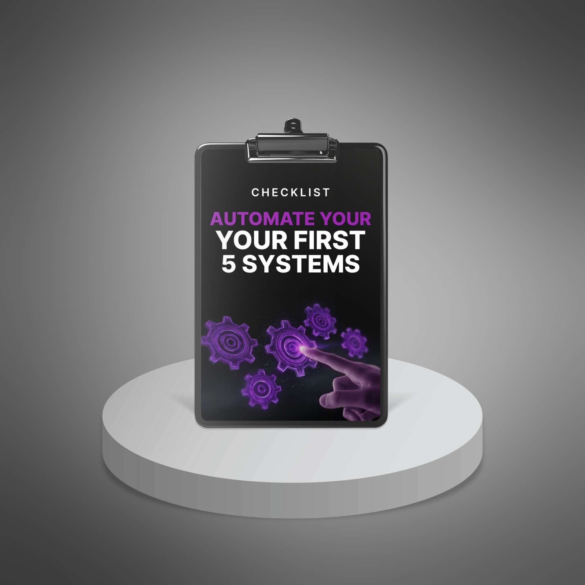 Automate Your First 5 Systems - Checklist