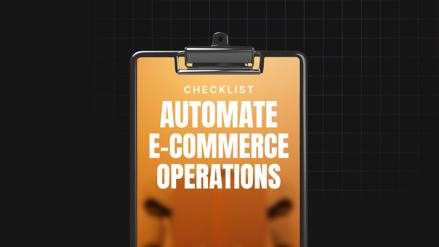 Automate E-Commerce Operations - Checklist