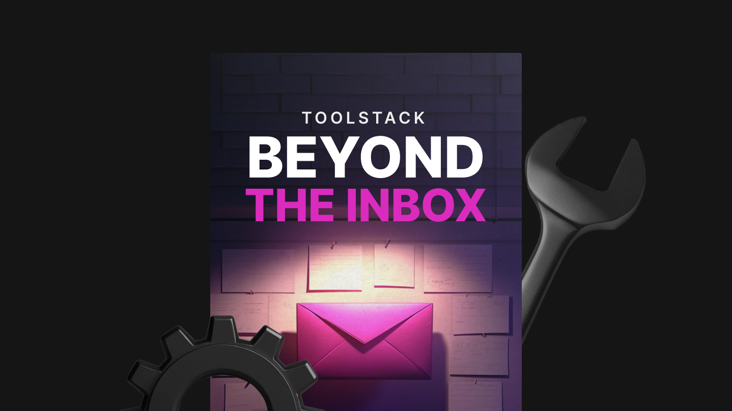 Beyond the Inbox - Toolstack