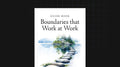 Boundaries that Work at Work - Guide