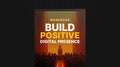 Build Positive Digital Presence - Workbook