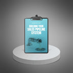 Building Your Sales Pipeline System - Checklist
