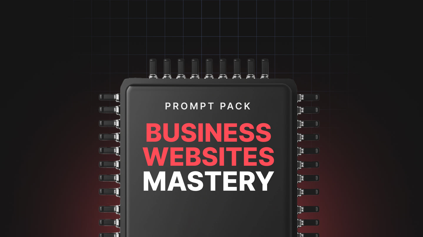 Business Websites Mastery - Prompt Pack