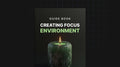 Creating Focus Environment - Guide