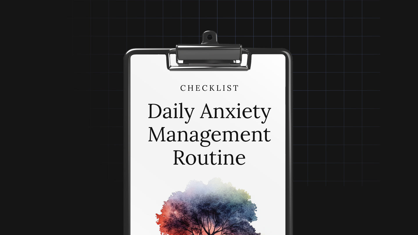 Daily Anxiety Management Routine - Checklist