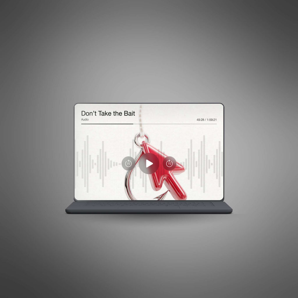 Don’t Take the Bait - Audio