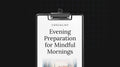Evening Preparation for Mindful Mornings - Checklist