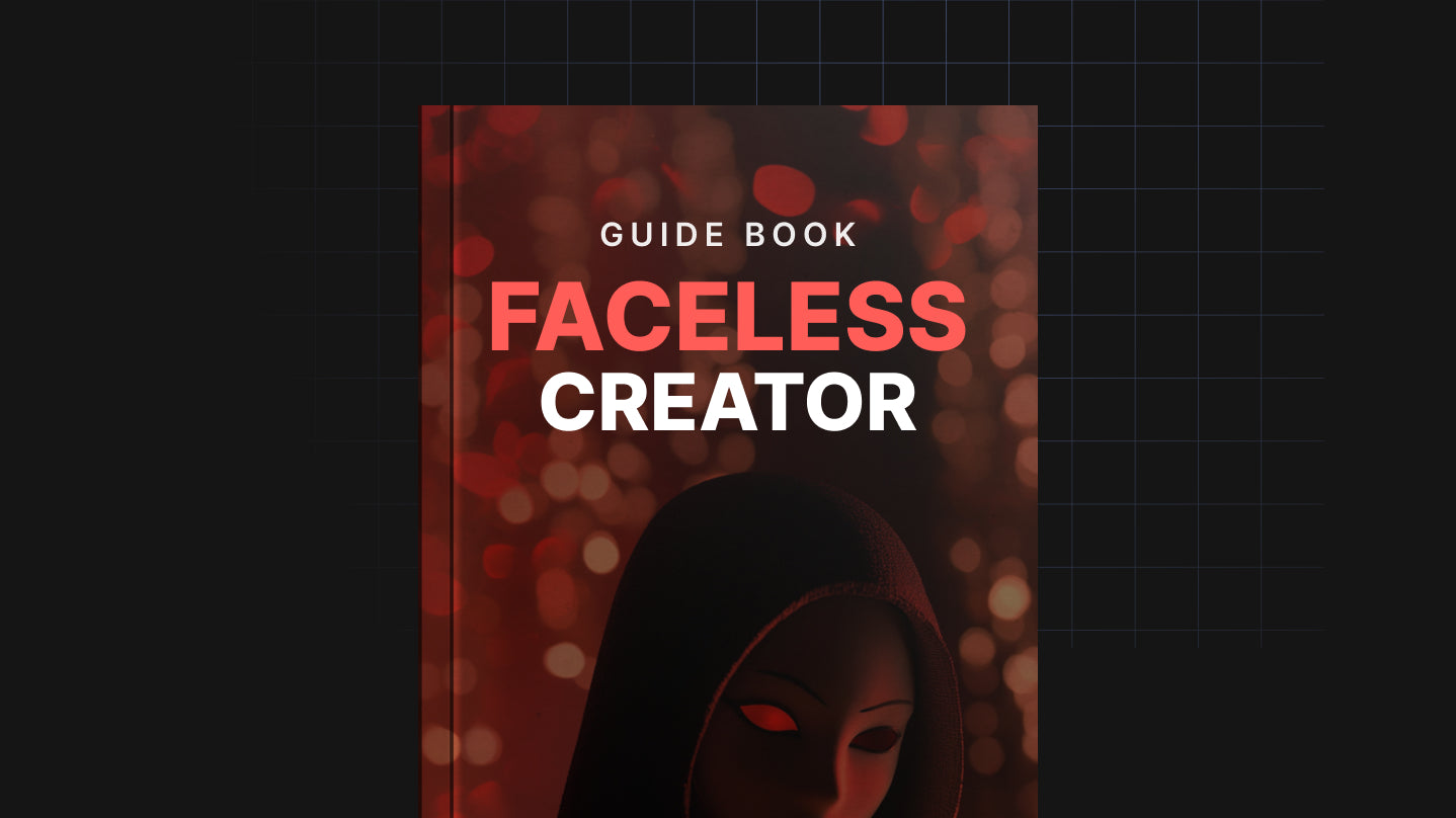 Faceless Creator- Guide