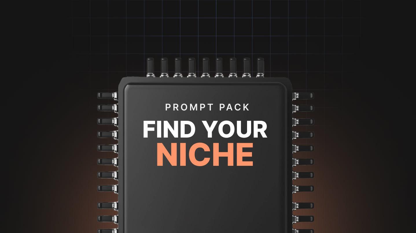 Find Your Niche with AI Prompts - Prompt Pack