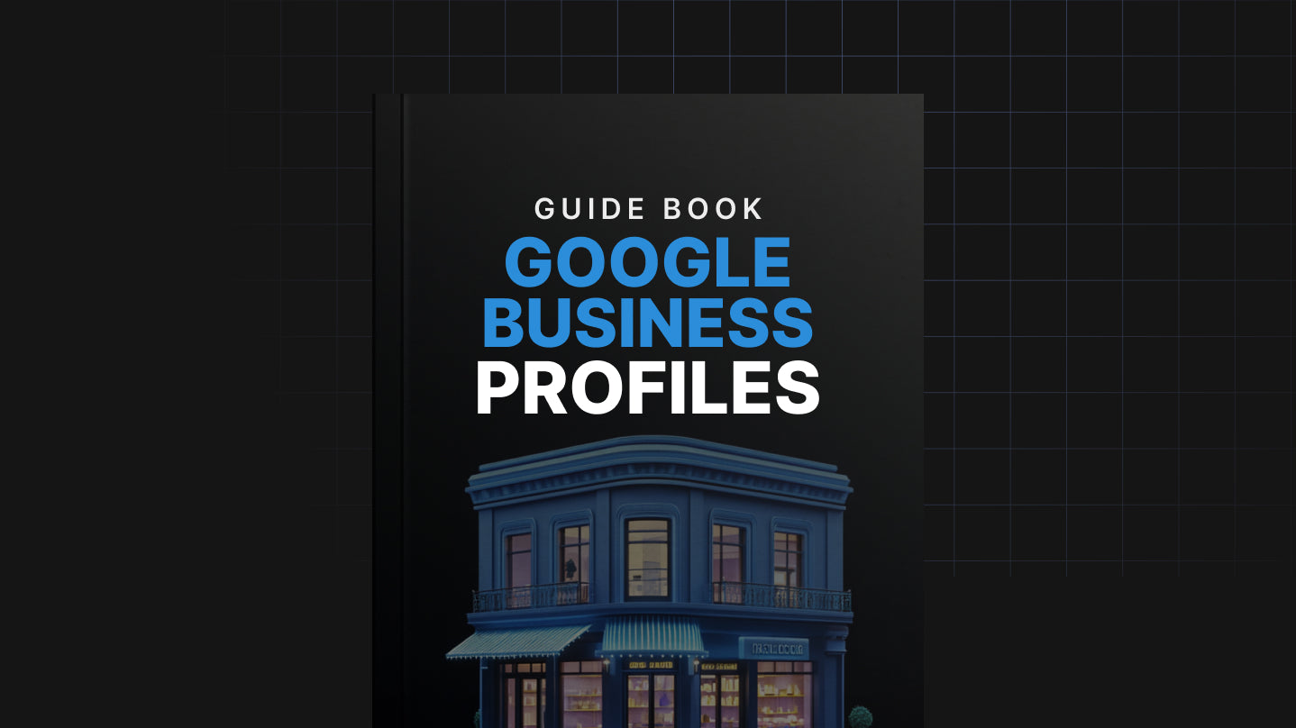 Google Business Profiles- Guide