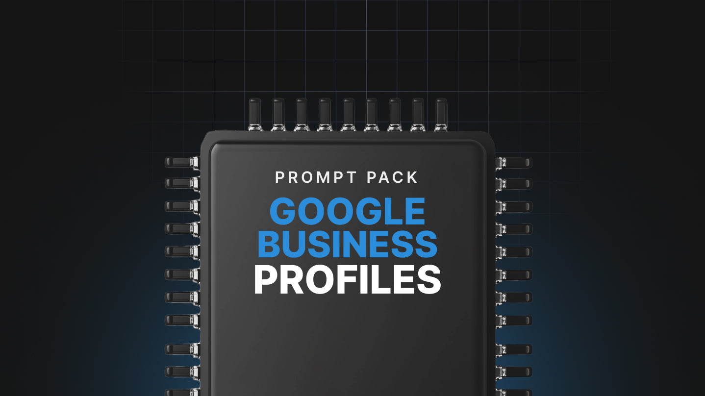 Google Business Profiles - Prompt Pack