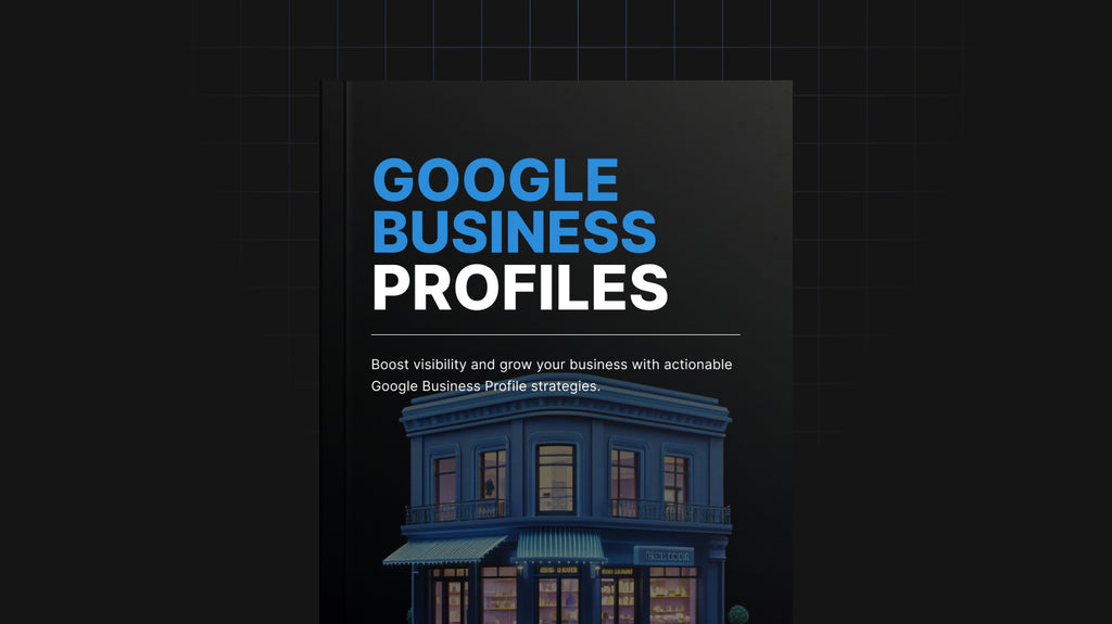 Google Business Profiles - Ebook