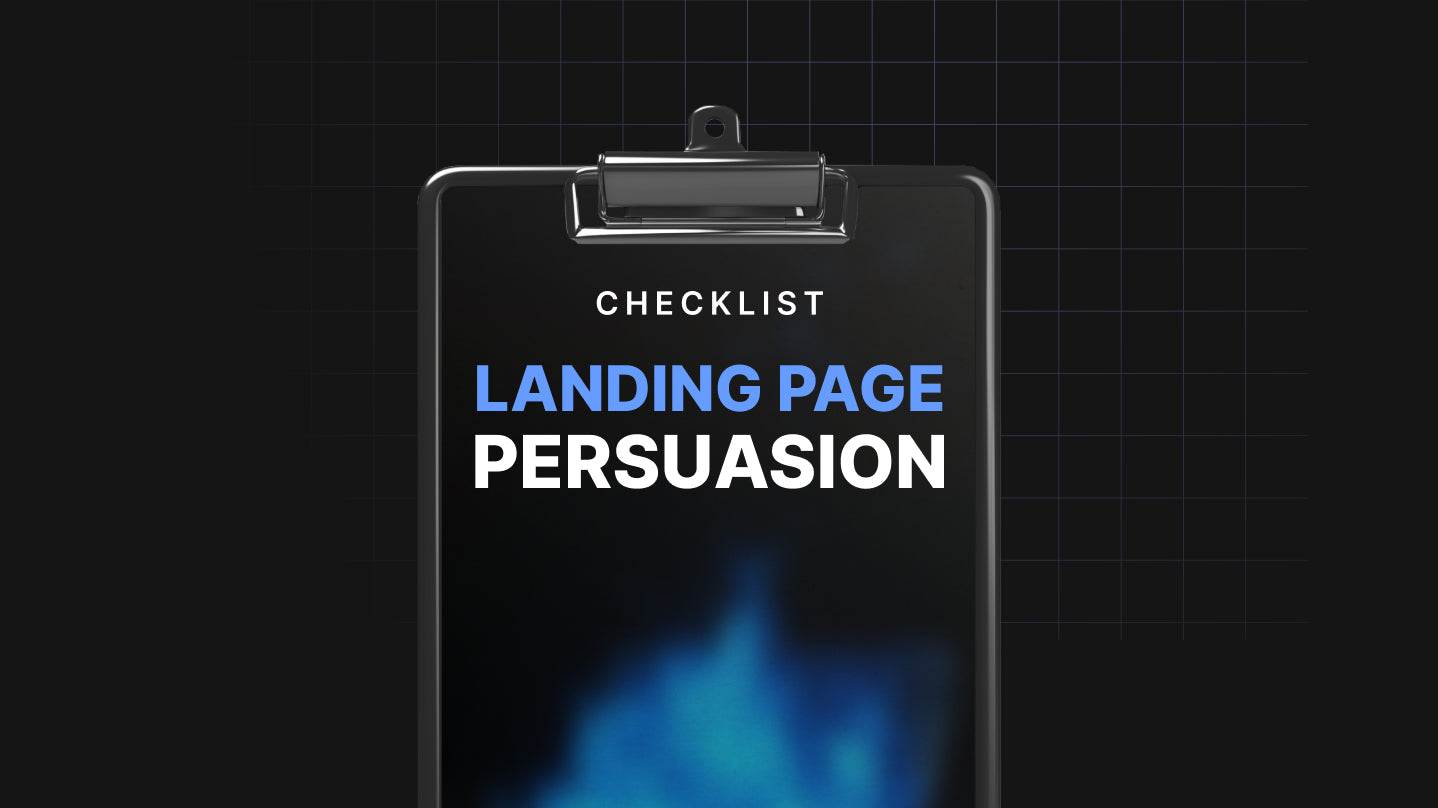 Landing Page Persuasion - Checklist