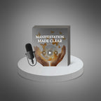 Manifestation Made Clear - Audio