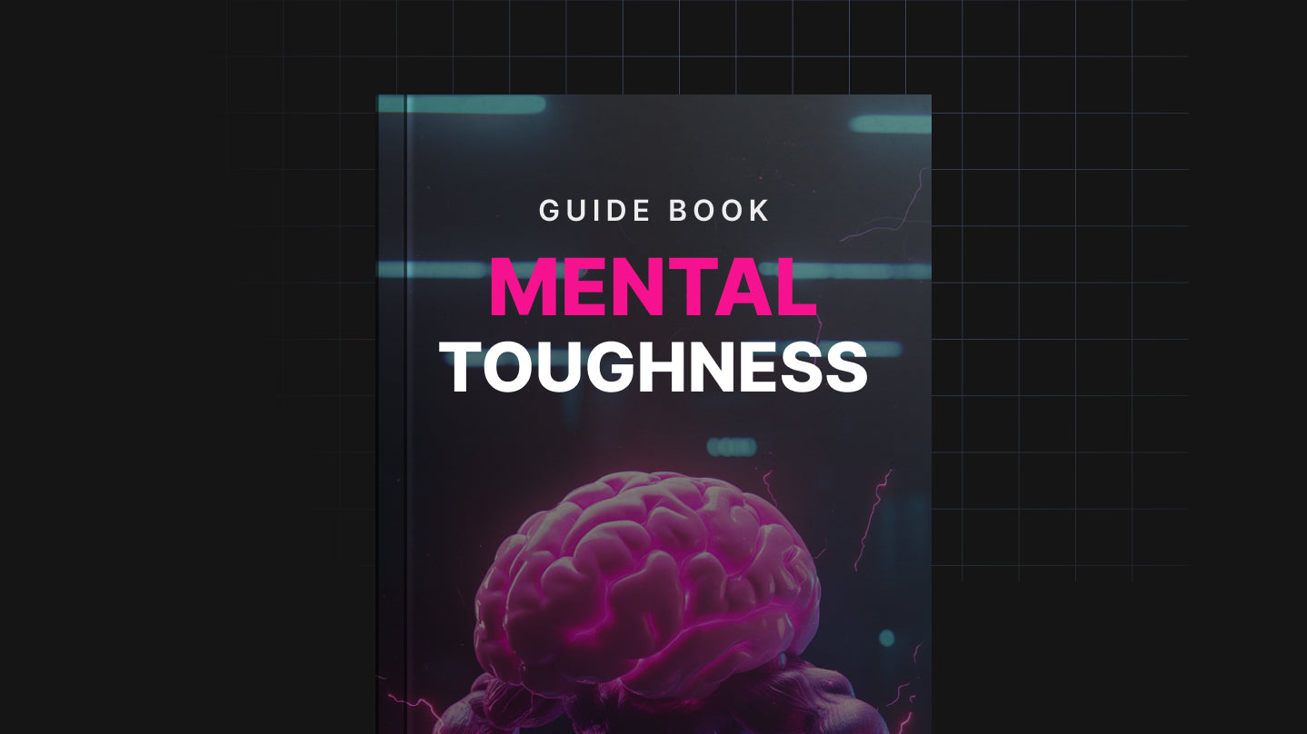 Mental Toughness- Guide