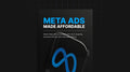 Meta Ads Made Affordable - Bundle