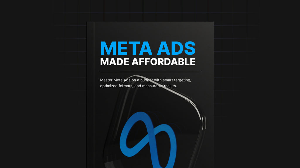 Meta Ads Made Affordable - Ebook