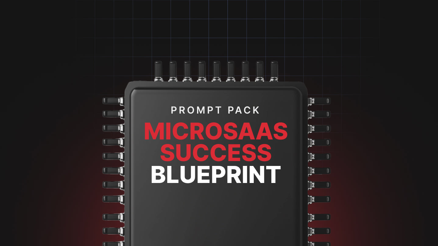 MicroSaas Success Blueprint - Prompt Pack