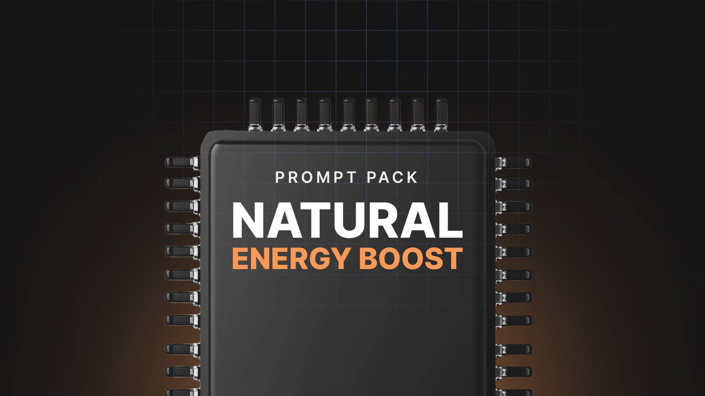 Natural Energy Boost - Prompt Pack