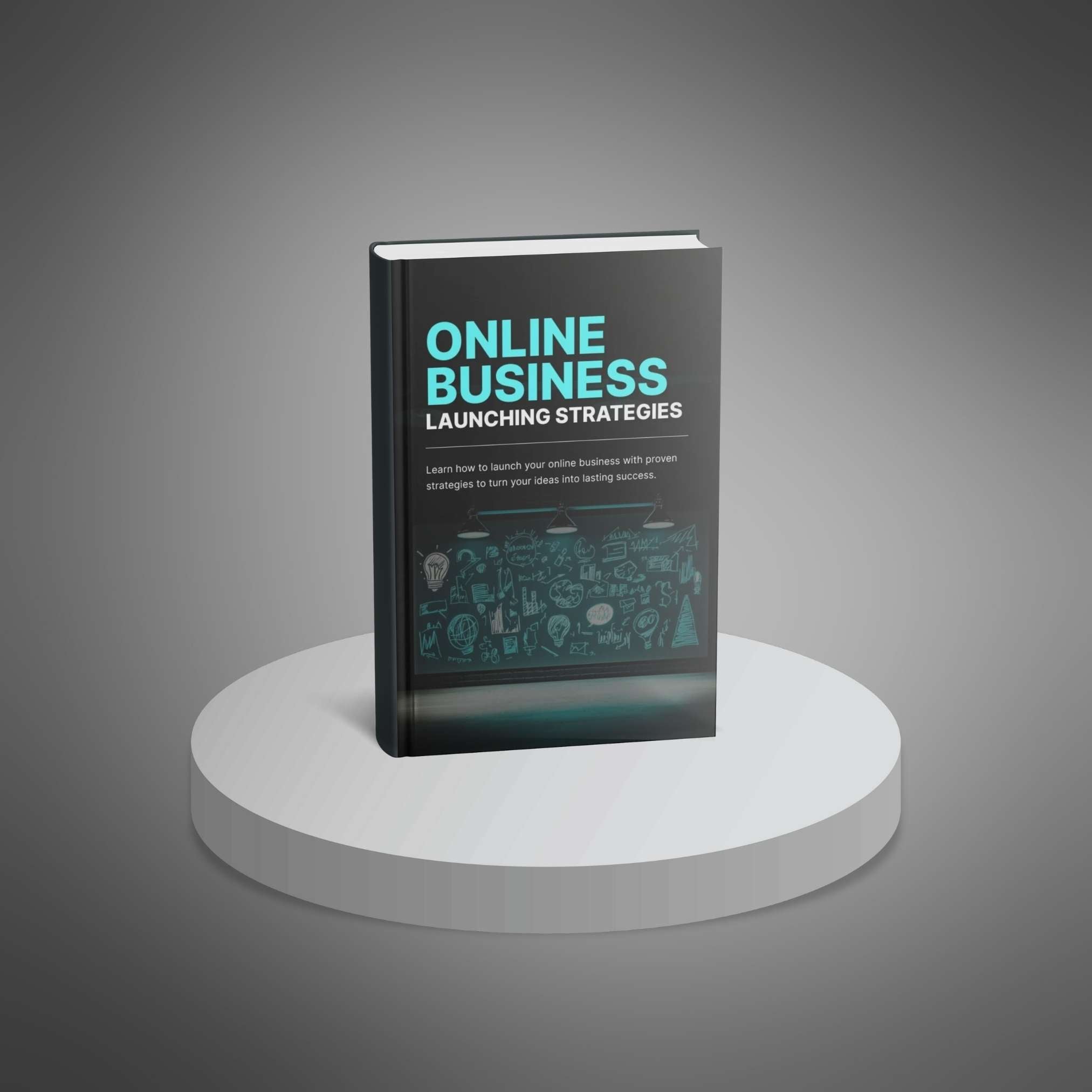 Online Business Launching Strategies - Ebook