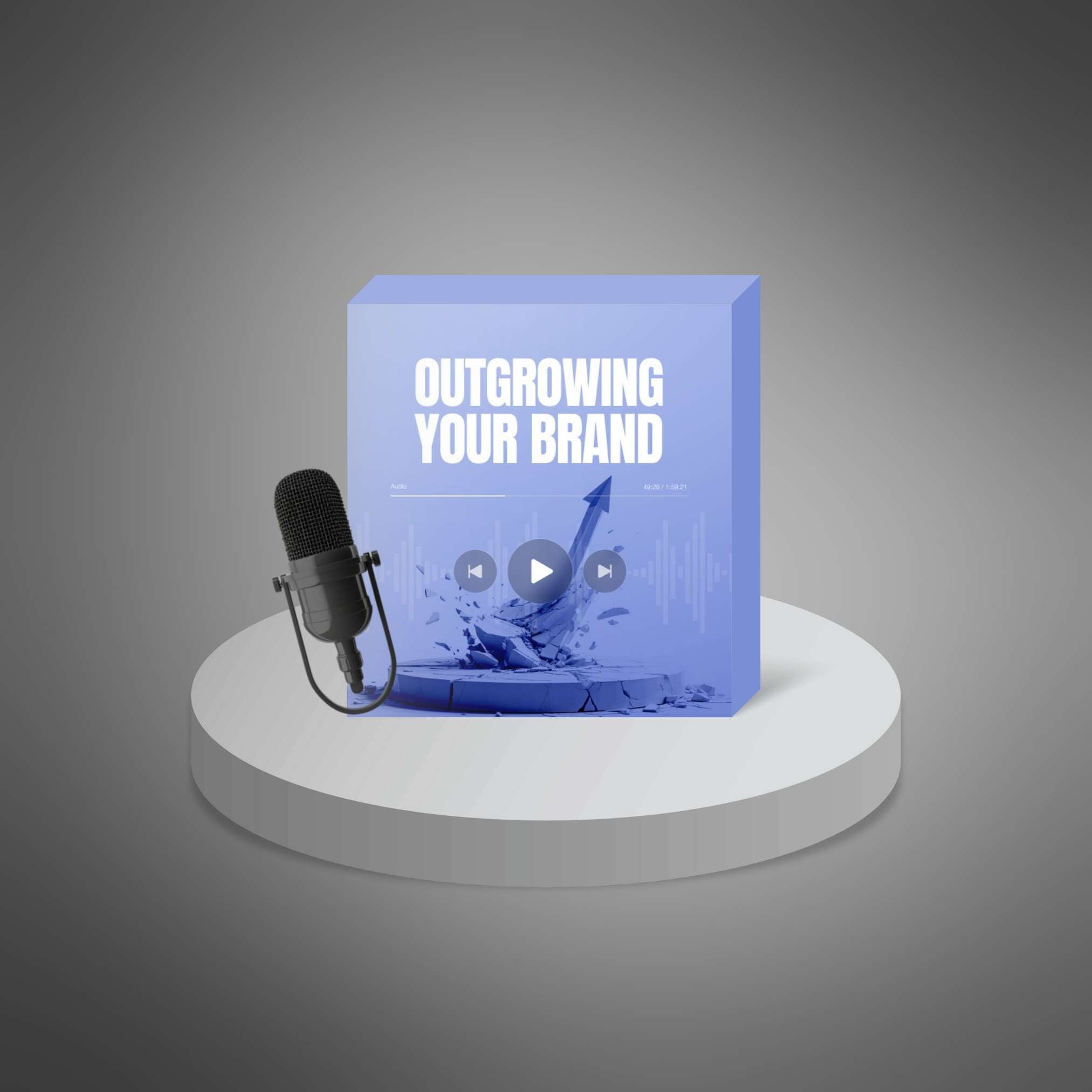 Outgrowing Your Brand - Audio