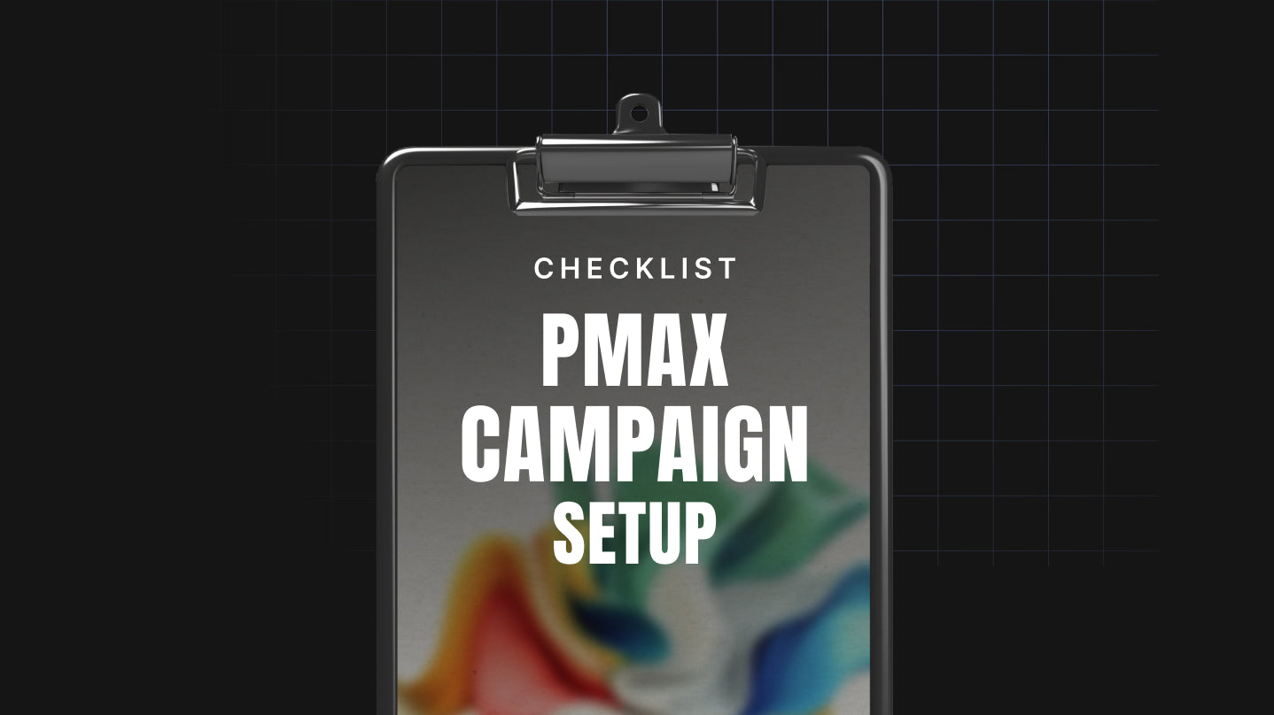 Performance Max Campaign Setup - Checklist
