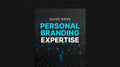 Personal Branding Expertise- Guide
