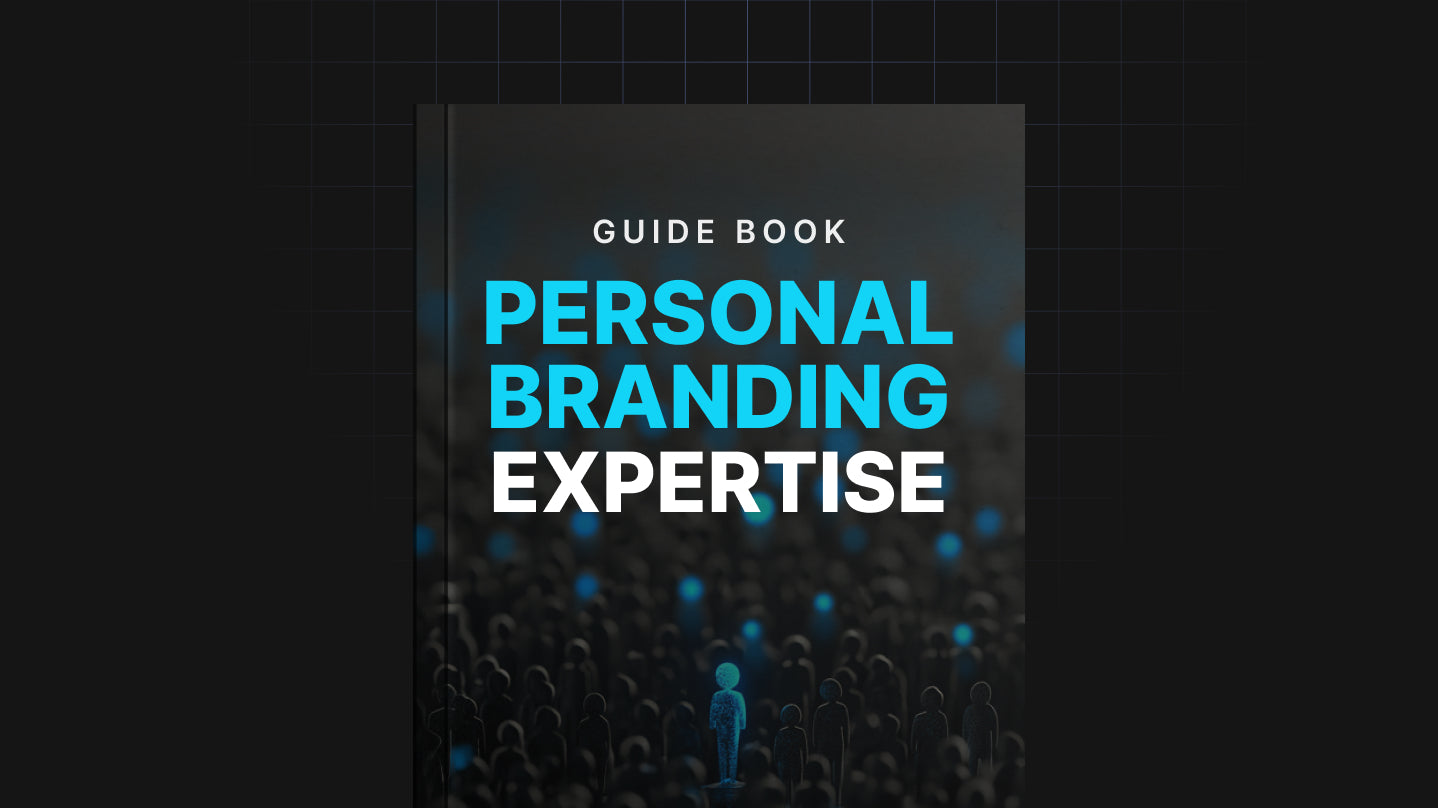 Personal Branding Expertise- Guide