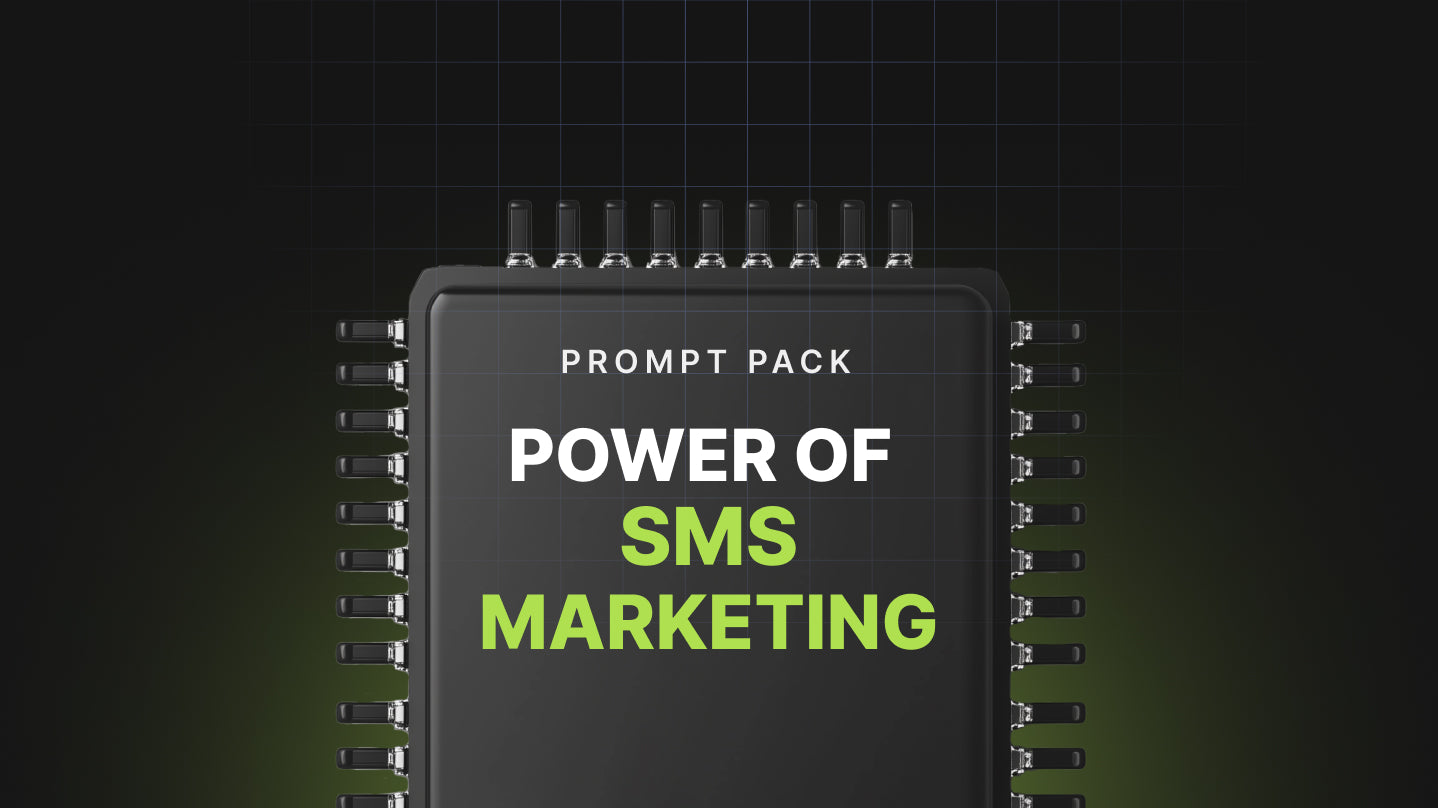 Power of SMS Marketing - Prompt Pack