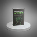 Productivity with ADHD - Ebook