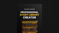 Professional Story Library Creator - Guide