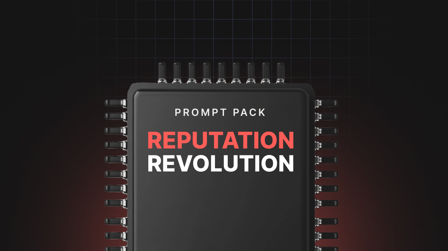 Reputation Revolution - Prompt Pack