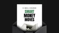 Smart Money Moves - Mini Course