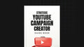 Strategic YouTube Campaign Creator - Guide
