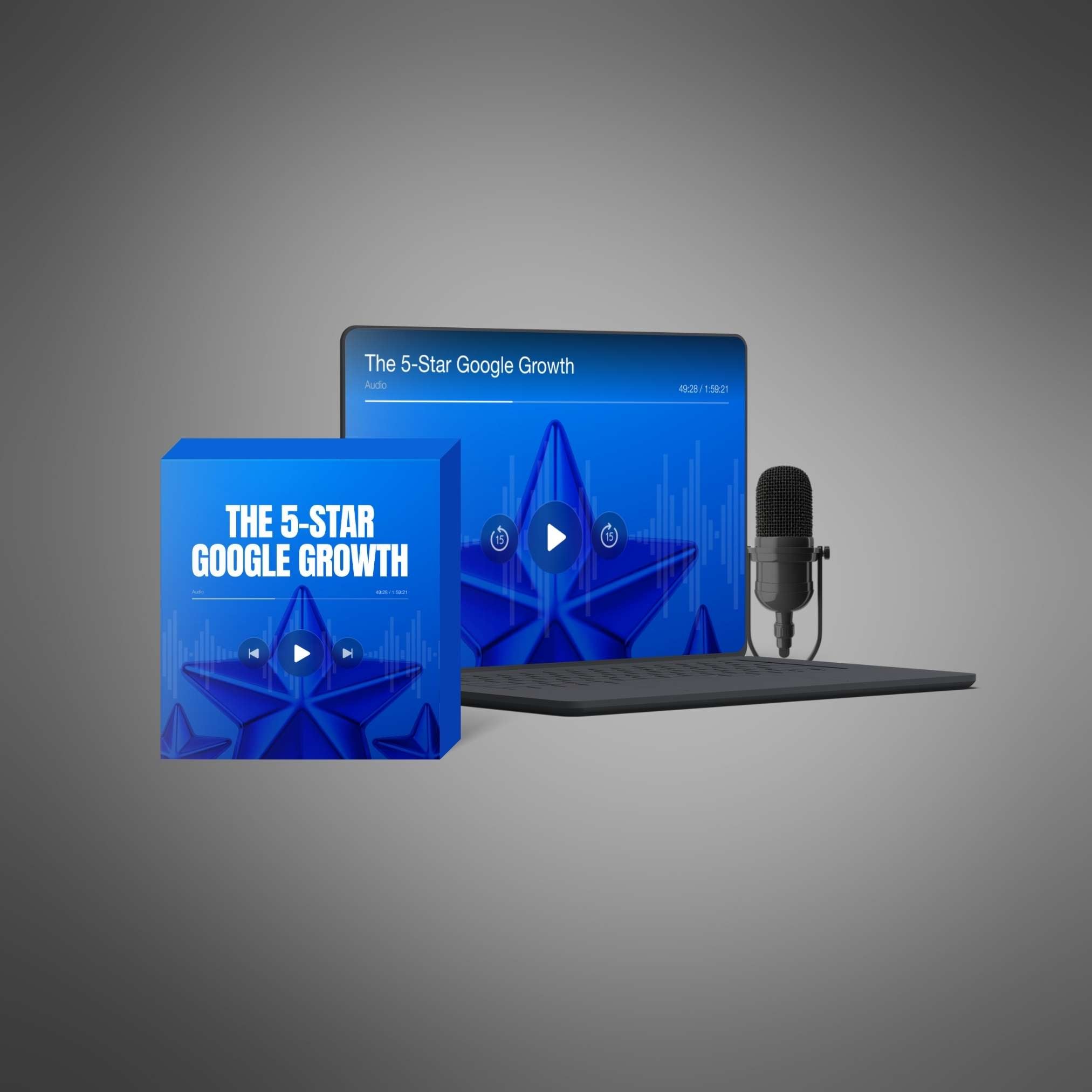 The 5-Star Google Growth - Audio