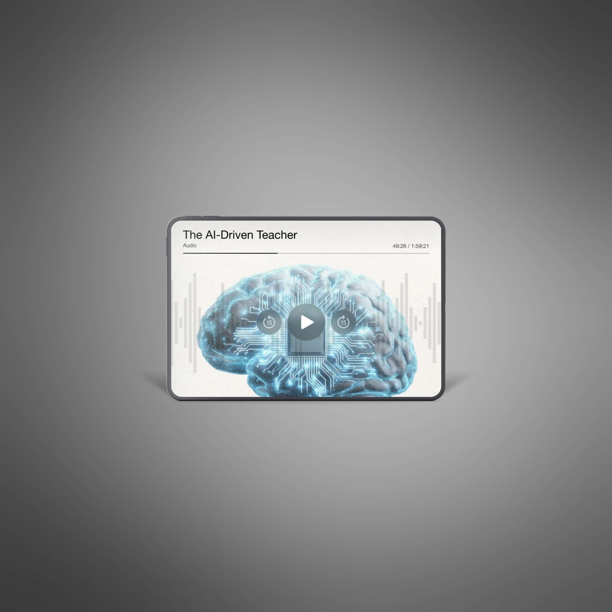 The AI-Driven Teacher - Audio