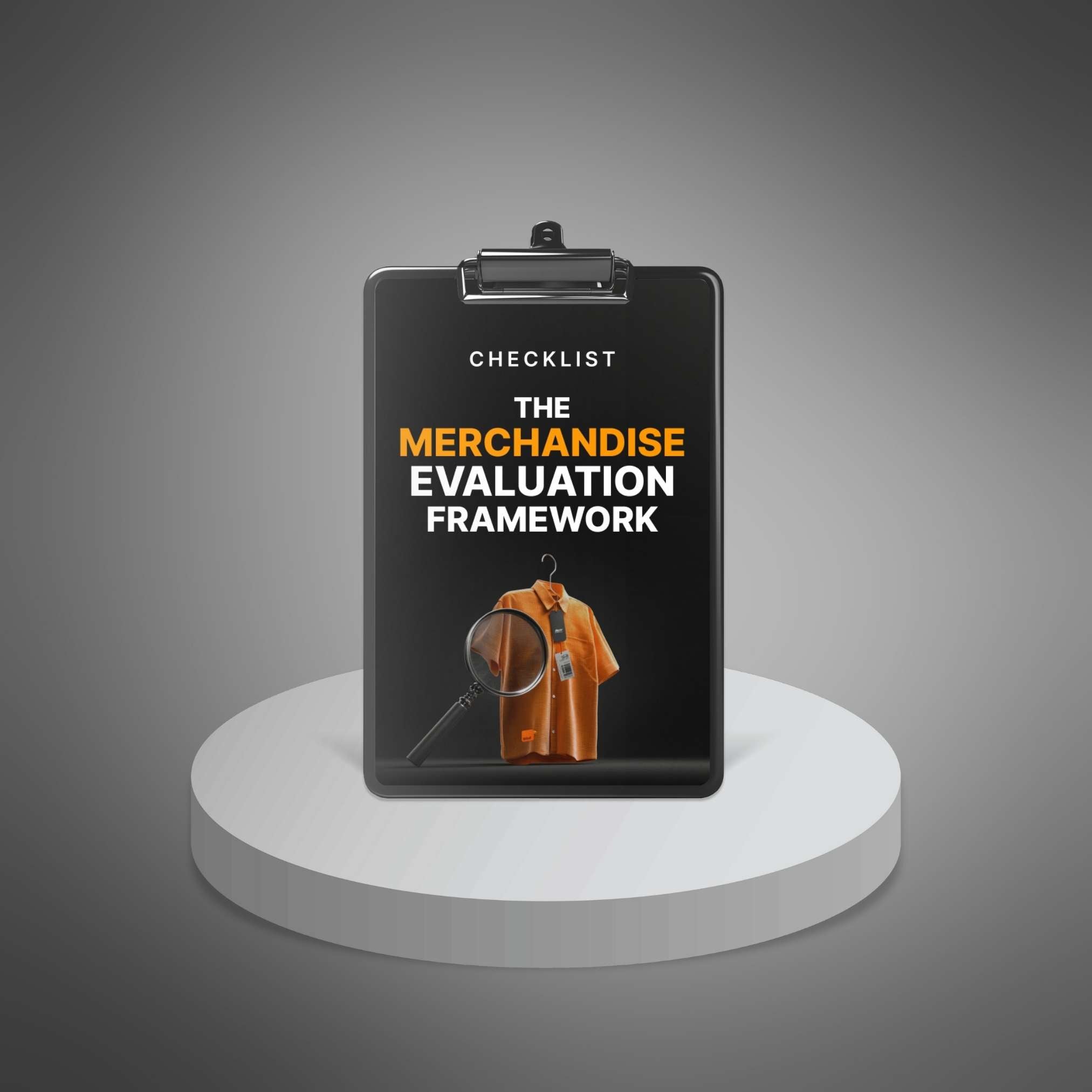 The Merchandise Evaluation Framework - Checklist