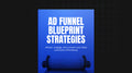The Advertising Funnel Blueprint Strategies - Ebook
