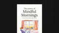 The Power of Mindful Mornings - Bundle