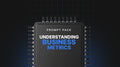 Understanding Business Metrics - Prompt Pack