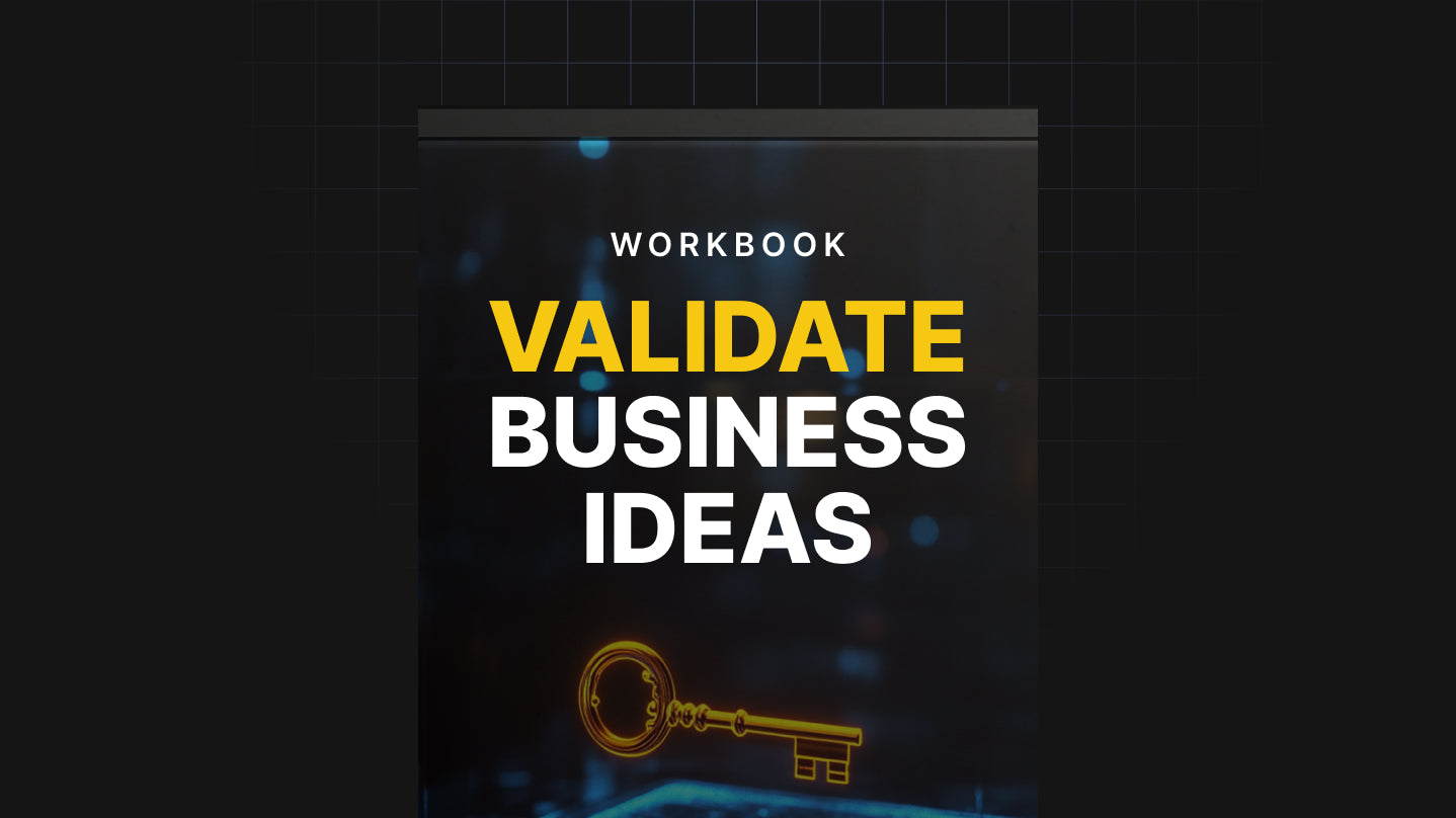 Validate Business Ideas - Workbook