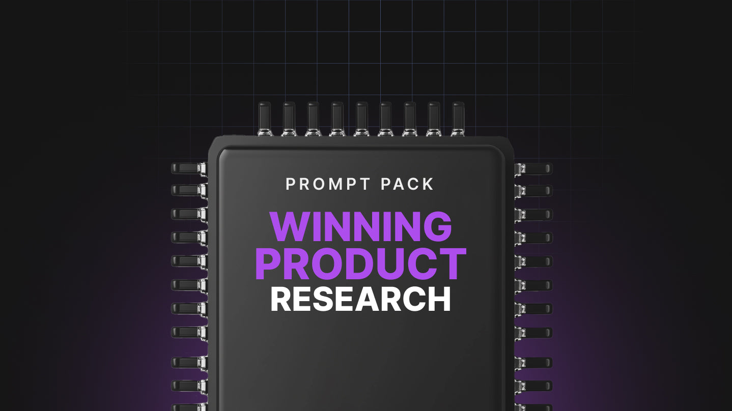 Winning Product Research - Prompt Pack