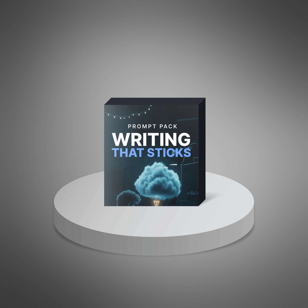 Writing That Sticks - Prompt Pack