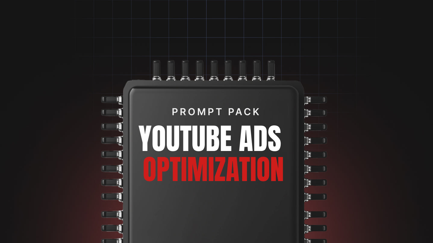 YouTube Ads Optimization - Prompt Pack