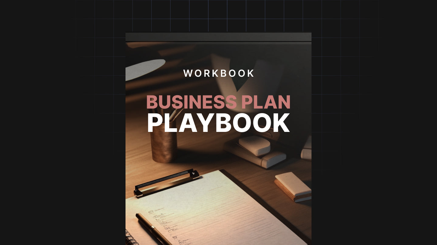 Your Business Plan Playbook - Workbook